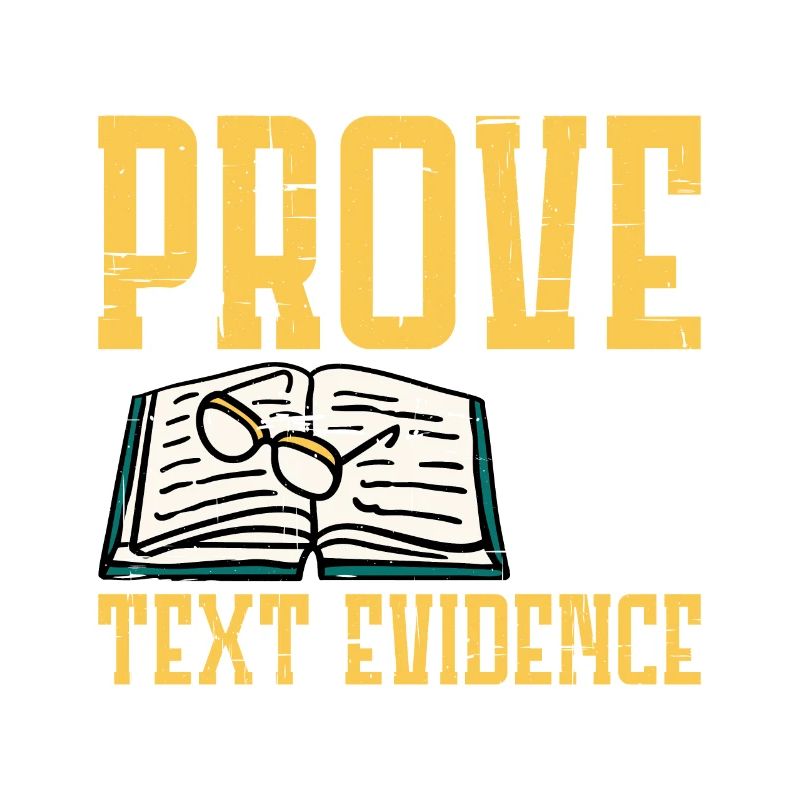 Prove It, Text Evidence 21