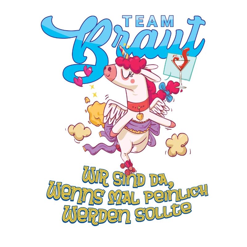 Team Braut Einhorn Wir sind da