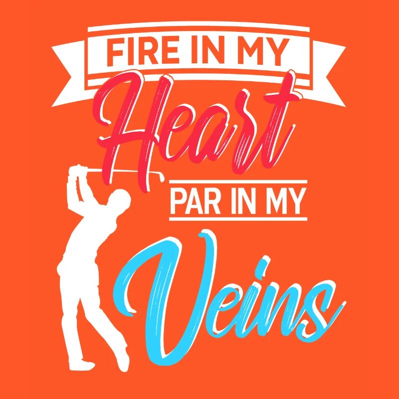 Feu dans mon cœur Par dans mes veines Cool Golf