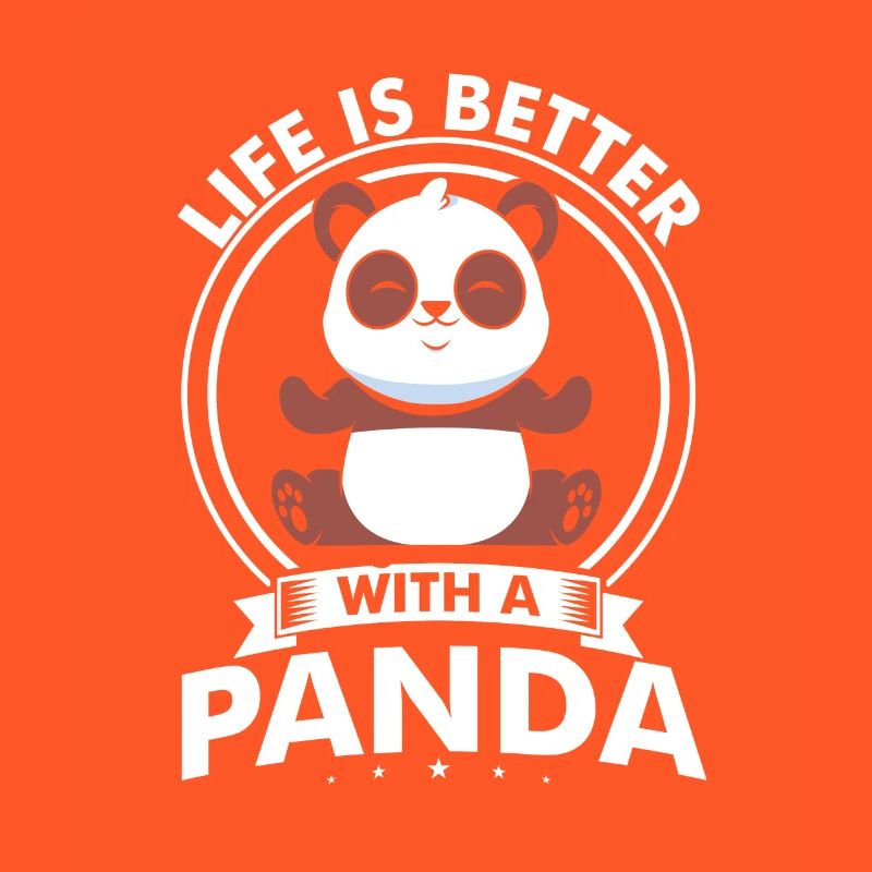 Life Is Better With A Panda Cute Awesome Design