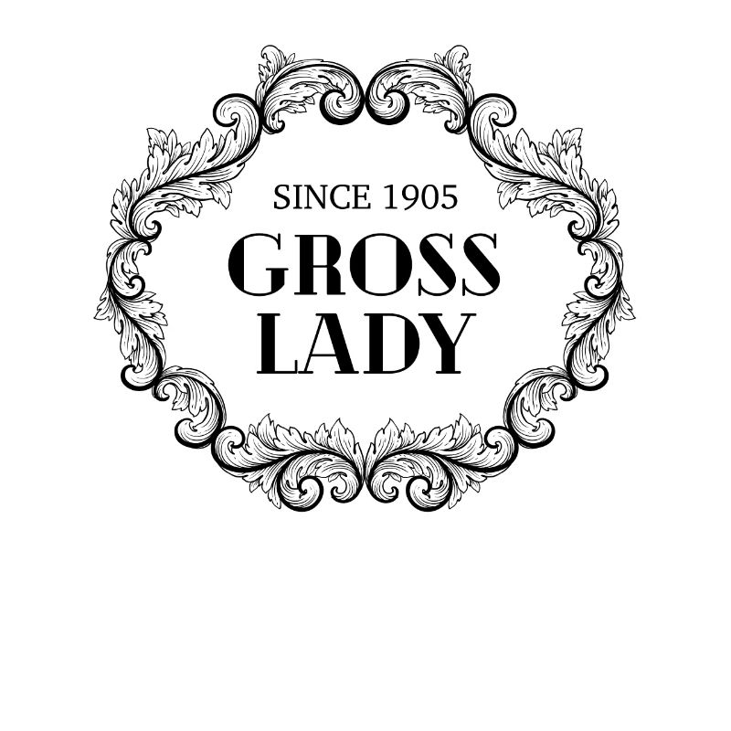 Funny Birthday Gross Lady Since 1905