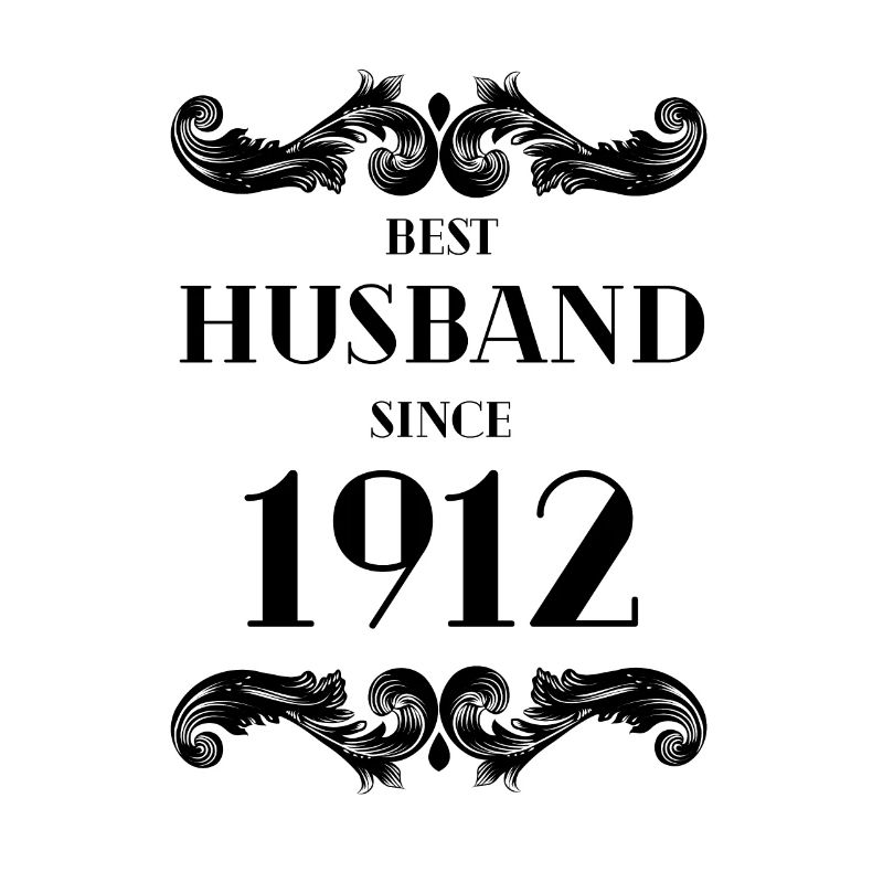 Bester Ehemann seit 1912 Hochzeitstag