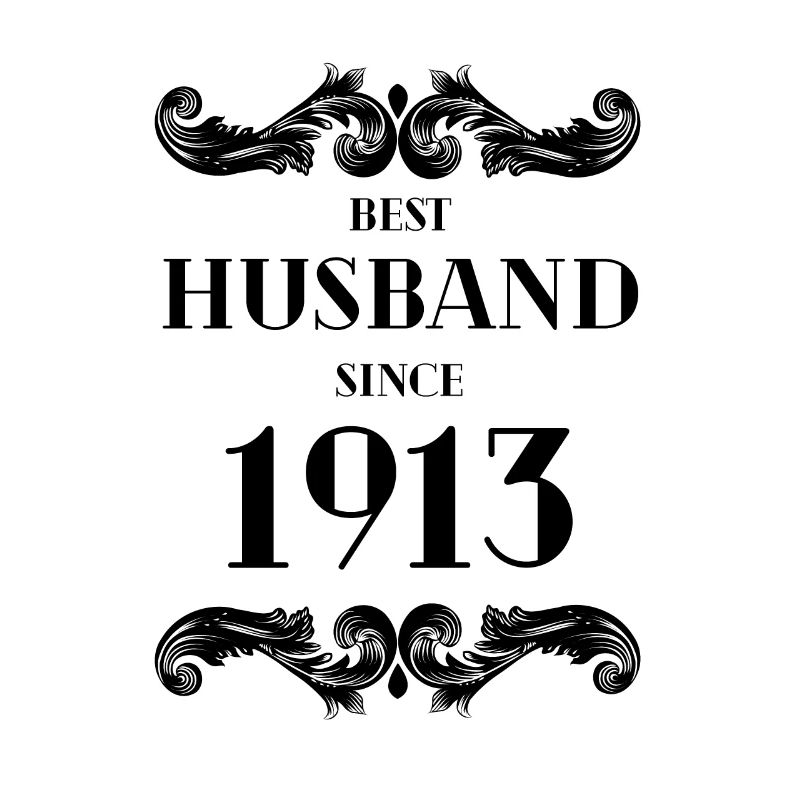 Bester Ehemann seit 1913 Hochzeitstag