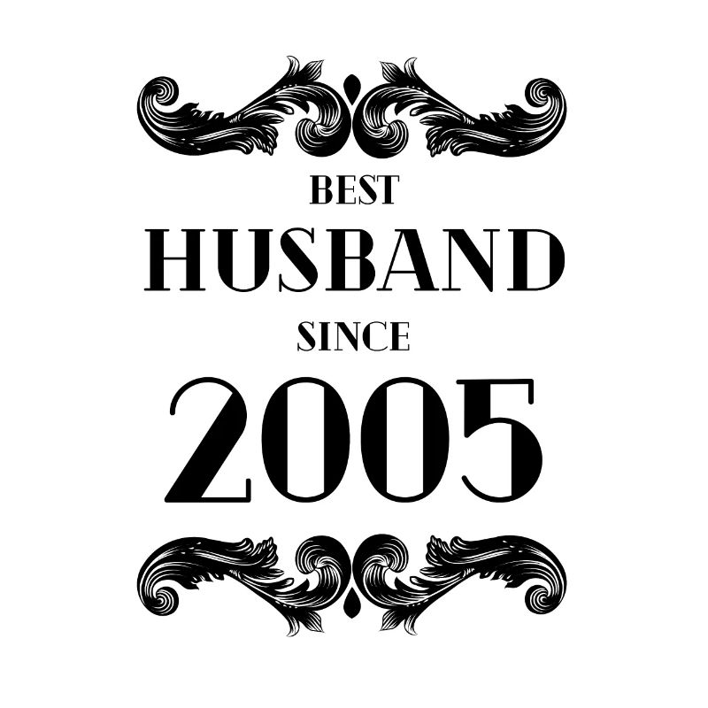 Bester Ehemann seit 2005 Hochzeitstag