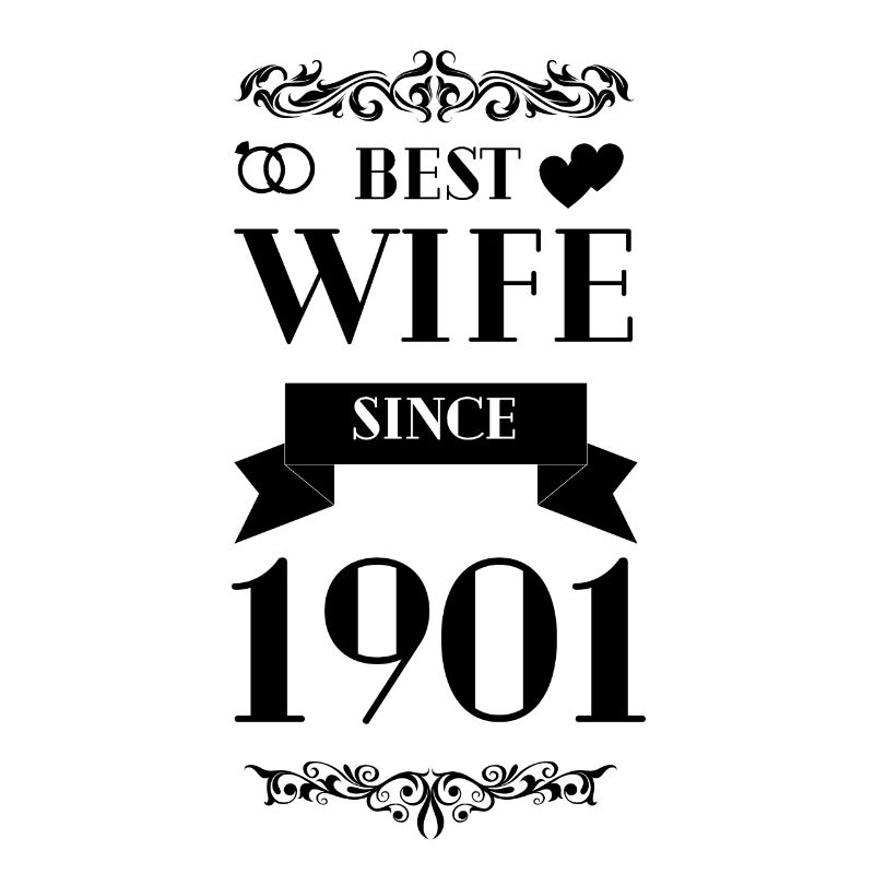 Beste Ehefrau seit 1901 Hochzeitstag