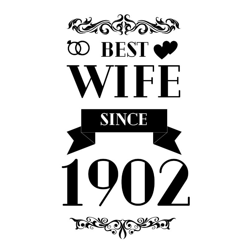 Beste Ehefrau seit 1902 Hochzeitstag