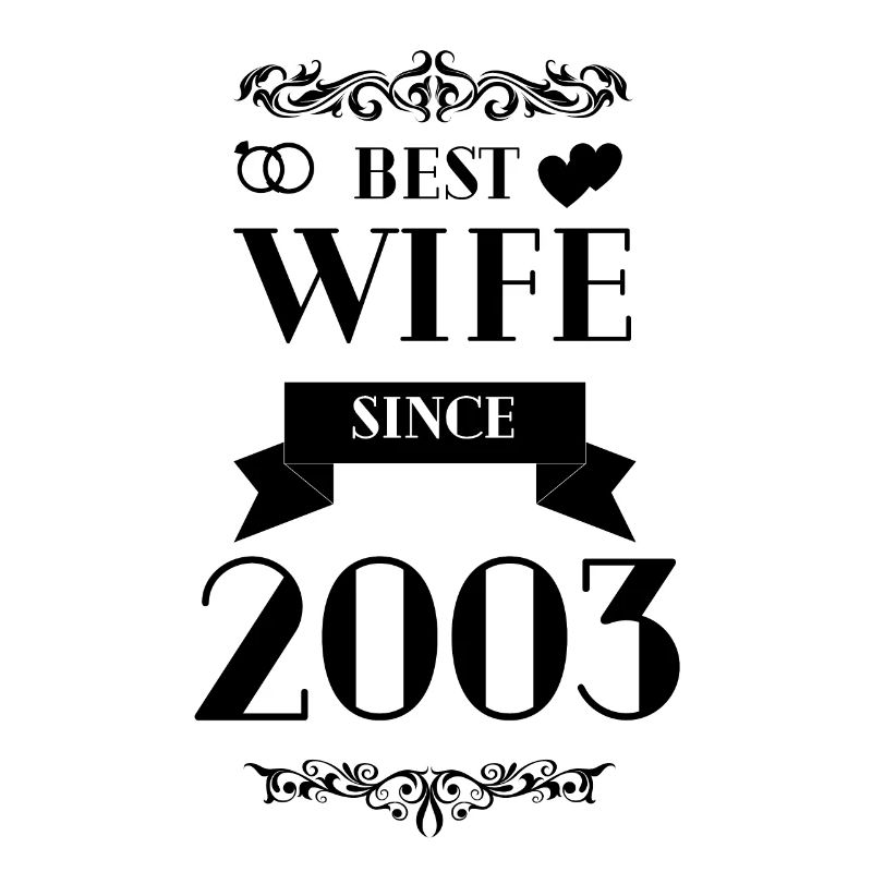 Beste Ehefrau seit 2003 Hochzeitstag