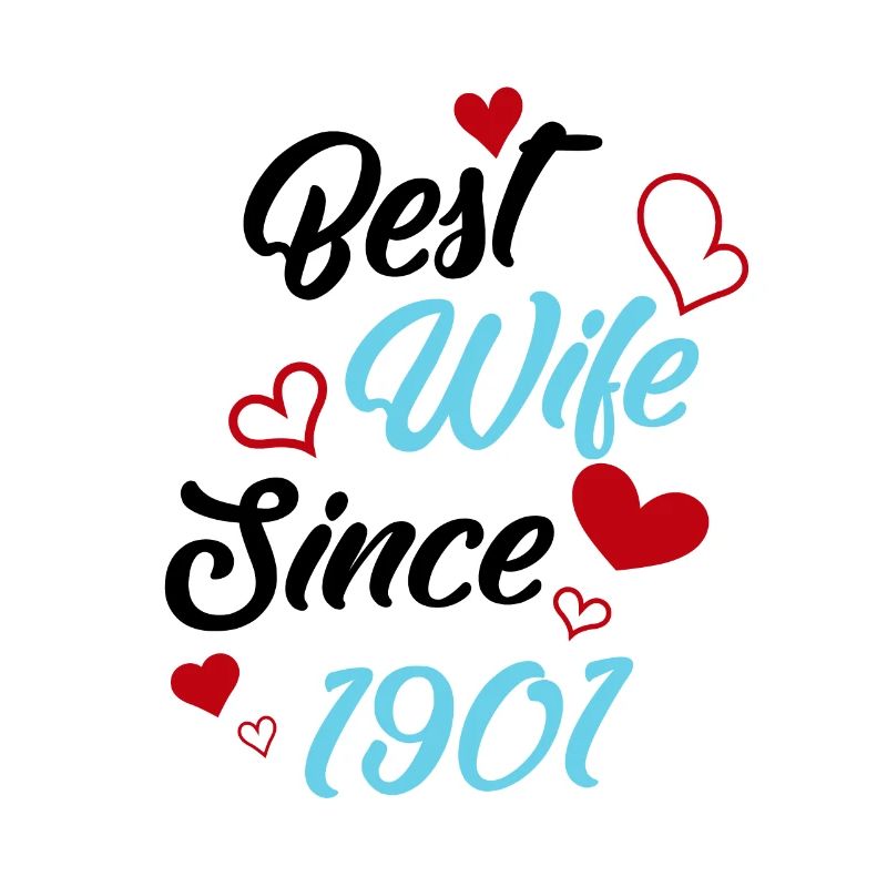 Jubiläum Trauerbeste Ehefrau seit 1901 Hochzeit