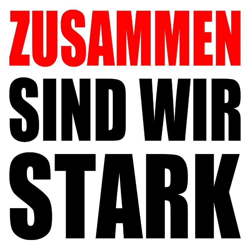 zusammen sind wir stark