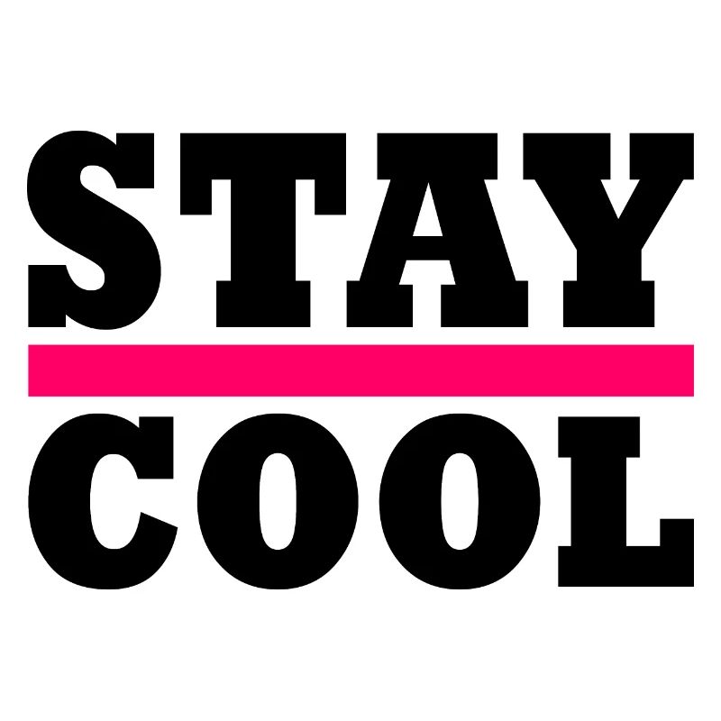Stay cool
