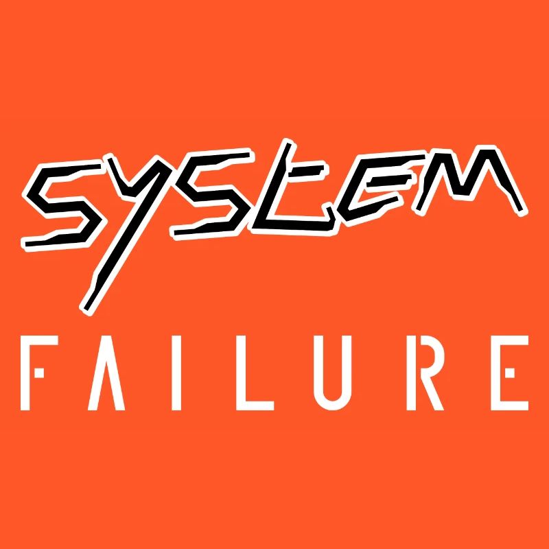 System failure