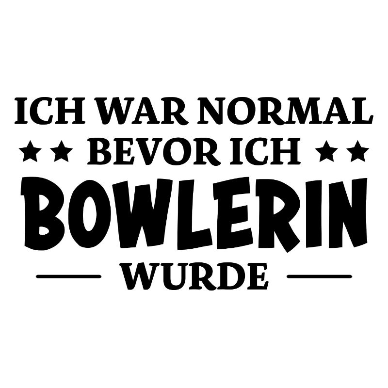 Bowlerin Bowling Spruch Lustiges Bowlerin Geschenk