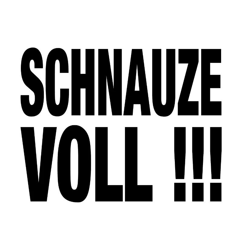 Schnauze voll