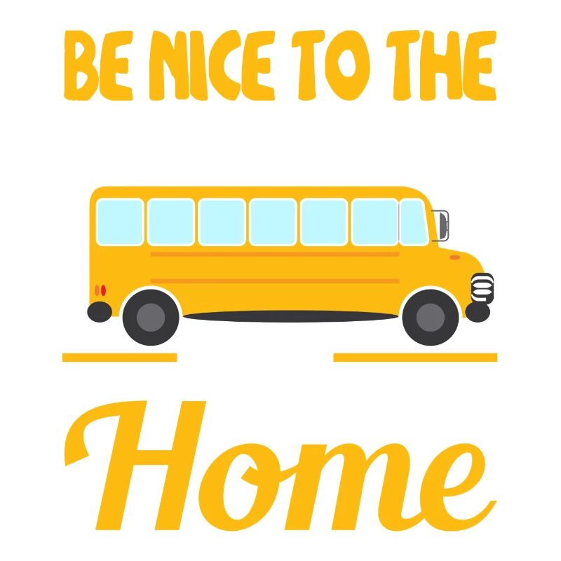 Be nice to the school bus driver, it's a long one