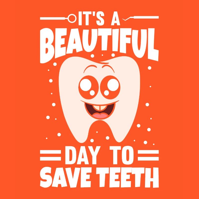 It's A Beautiful Day To Save Teeth