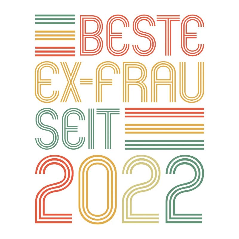 Weltbeste Ex-Frau seit 2022 Scheidungs