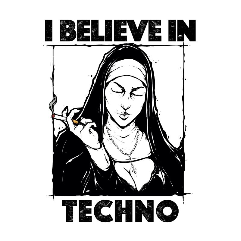 Techno Nun I Believe In Techno