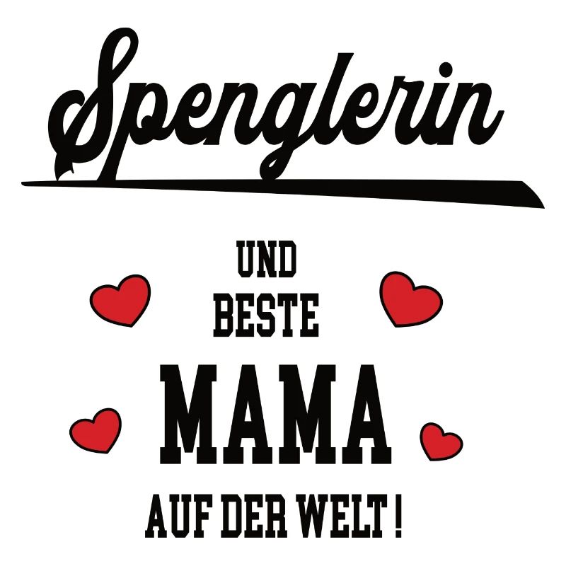 Beste Mama Spenglerin Muttertag Geburtstag Mutter