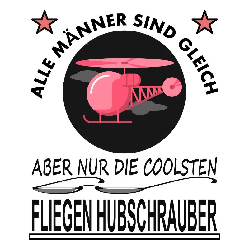 Hubschrauber fliegen Pilot Spruch Geschenkidee