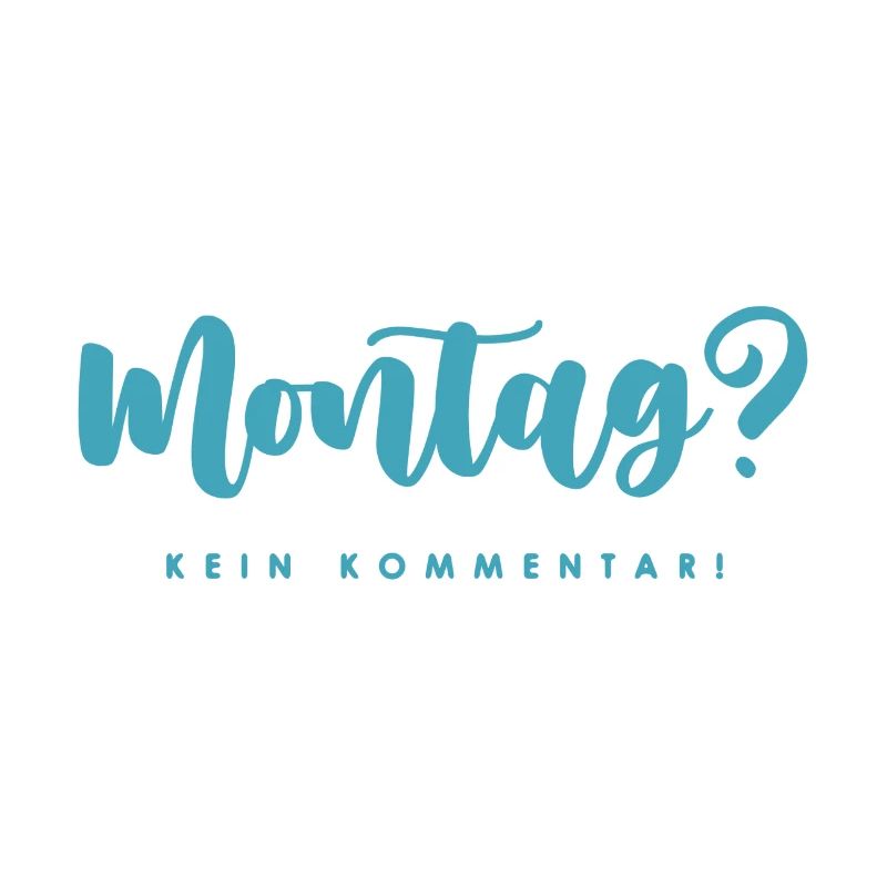 Montag?