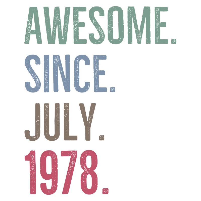 Awesome Since July 1978