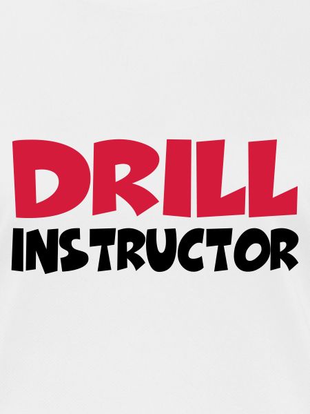 Drill Instructor