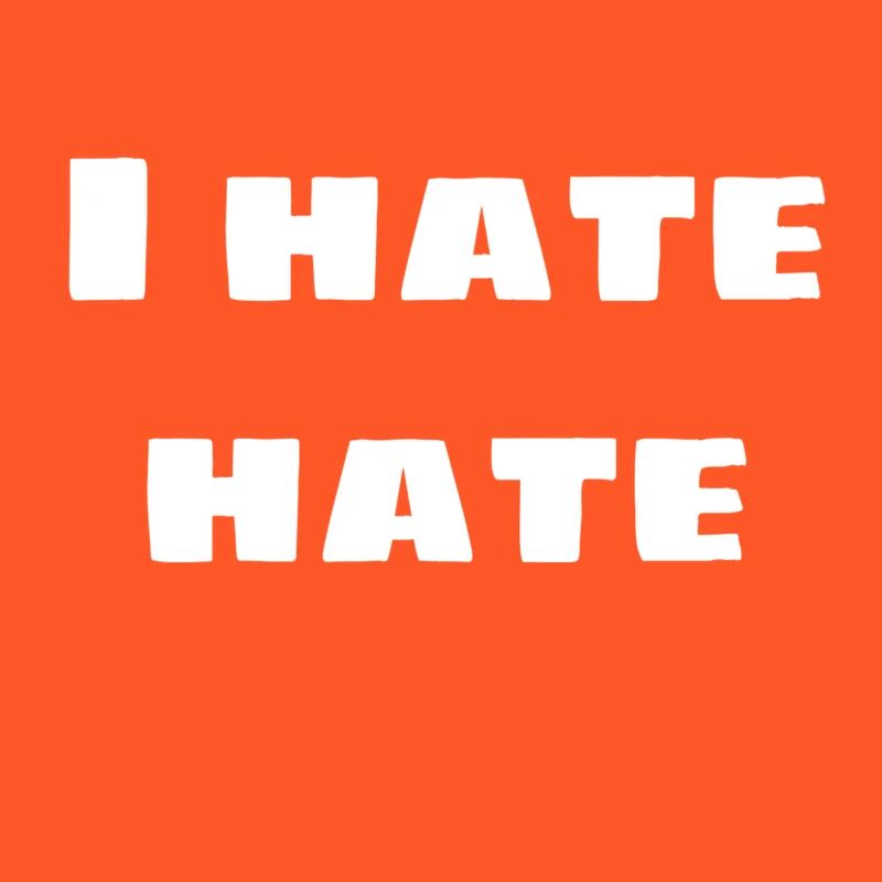 I hate hate