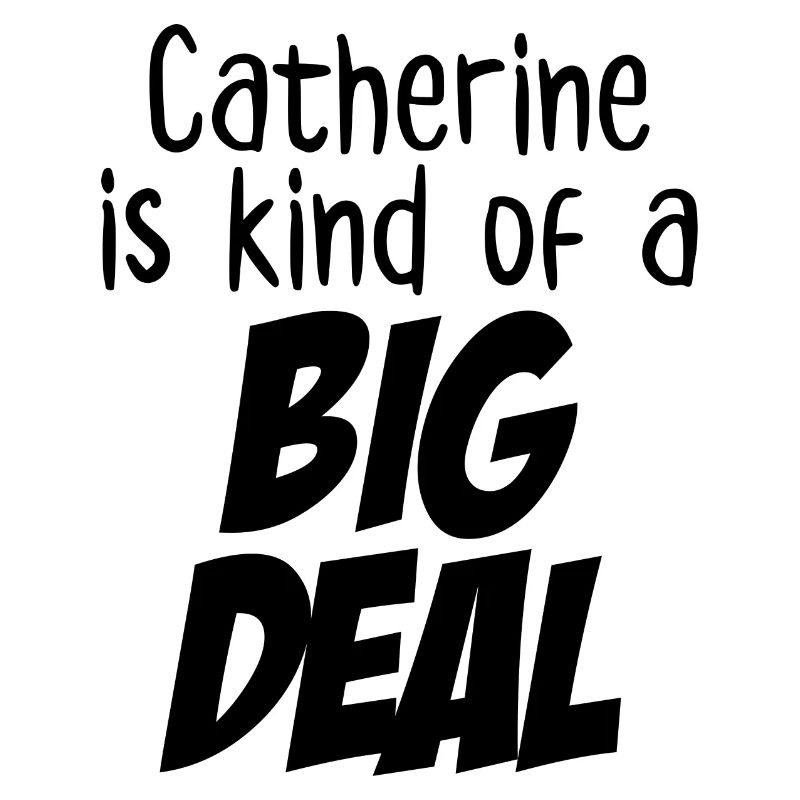 Catherine ist eine große Sache