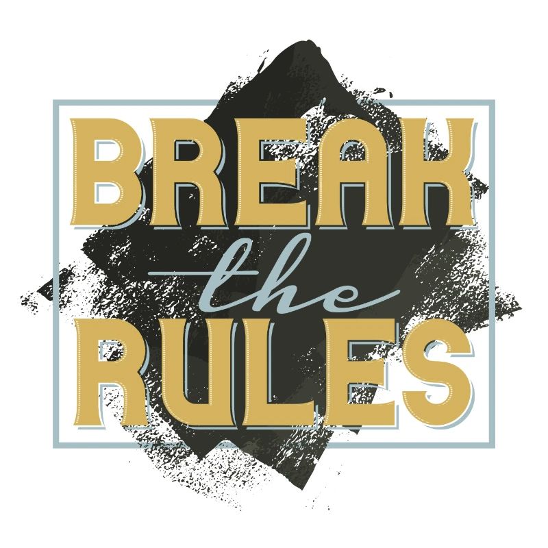 DIE REGELN BRECHEN