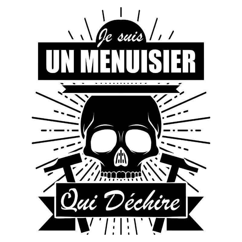 Menuisier Cadeau • Menuisier qui déchire