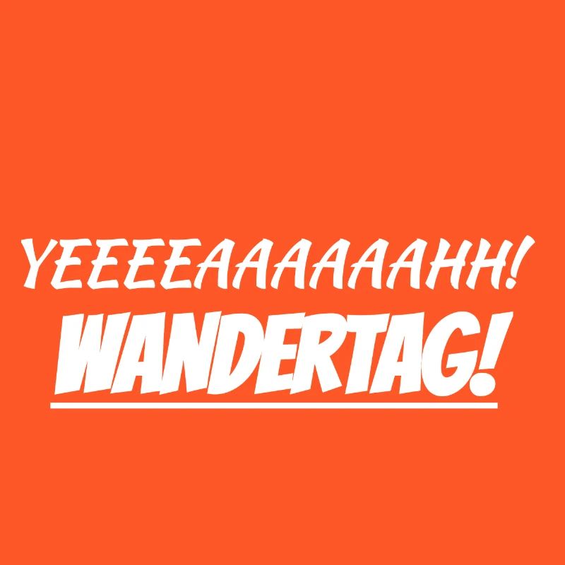 Yeah! WANDERTAG!