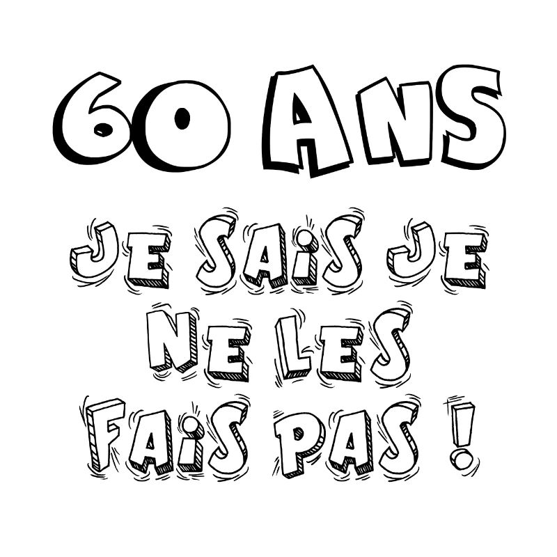 60 years old I know I don't do them!