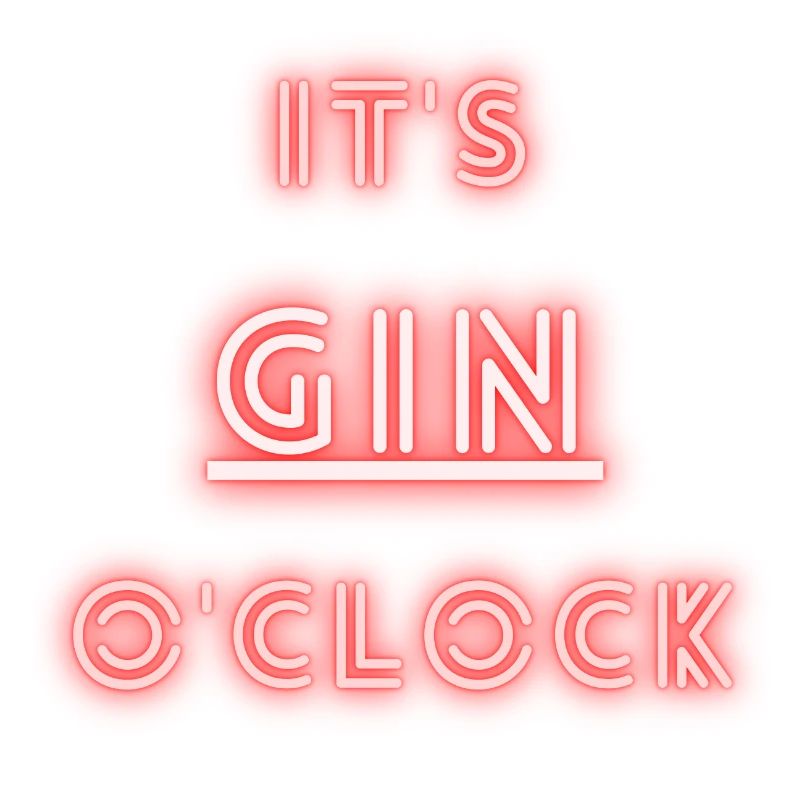 It's gin o'clock | gin