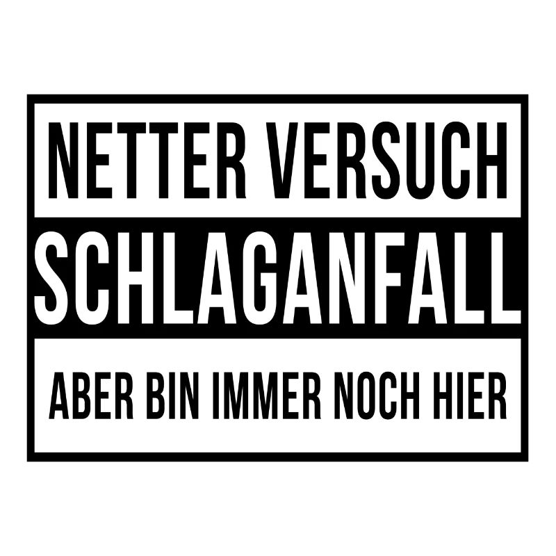 Netter Versuch Schlaganfall Motivation Geschenk