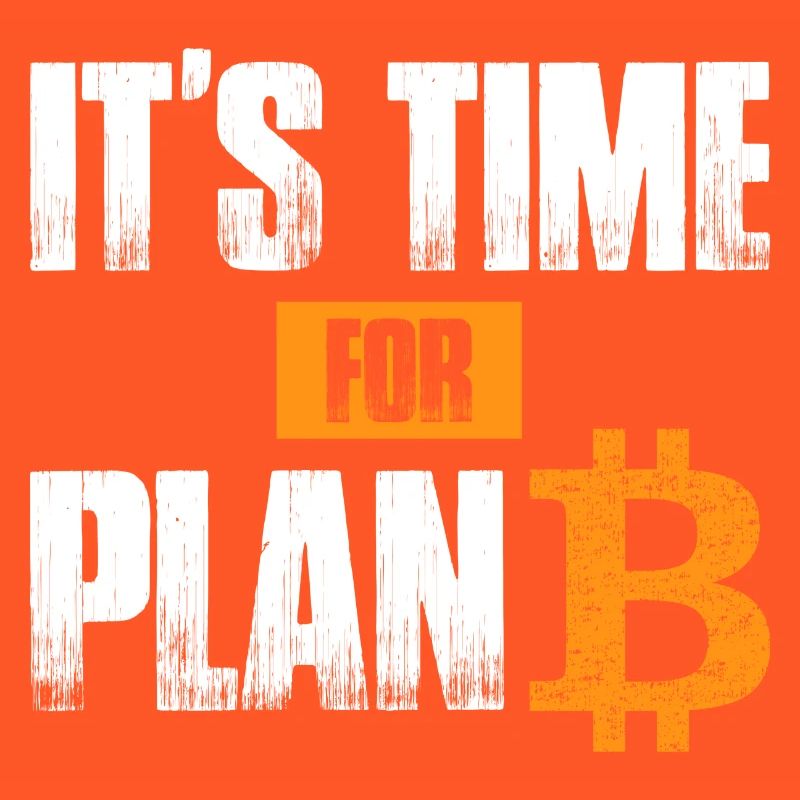 It's time for Plan B - Bitcoin Blockchain