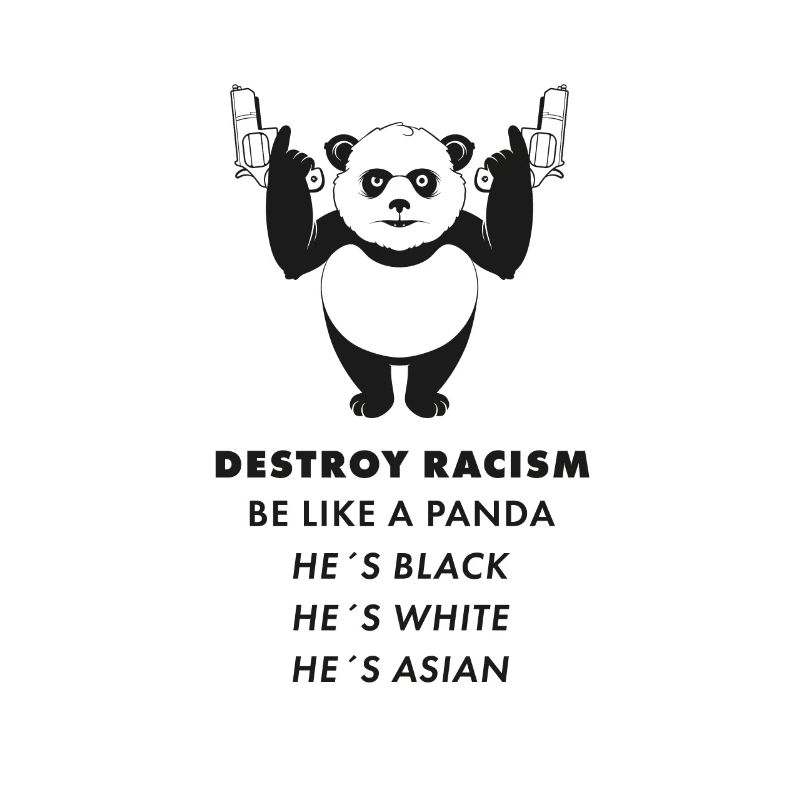 Be like a panda stop racism Design