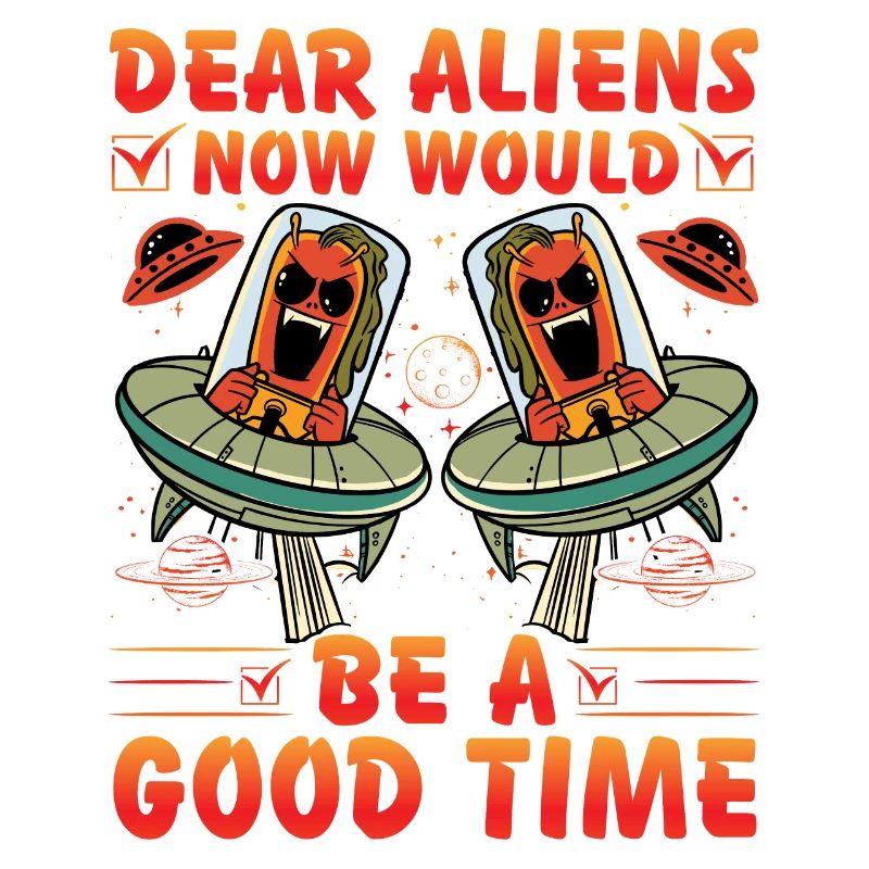 Dear Aliens now would be a Good Time