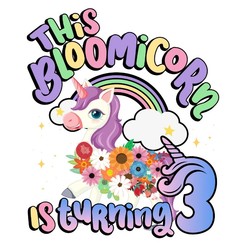 Bloomicorn Is Turning 3 Einhorn 3. Geburtstag