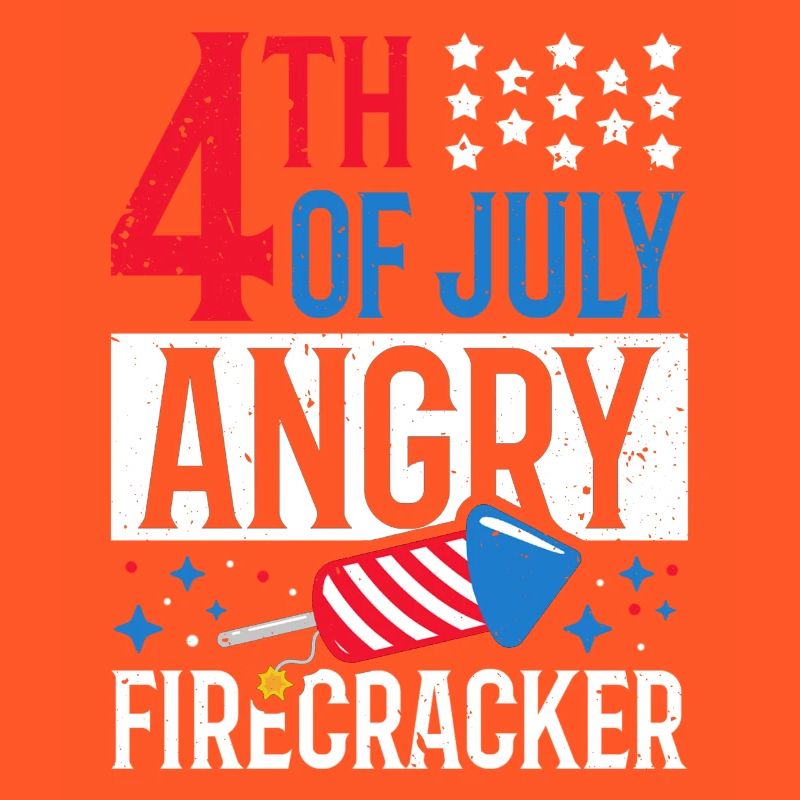 4. Juli Angry Firecracker Independence Day