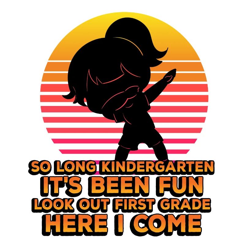 So Long Kindergarten It's Been Fun Look Out First