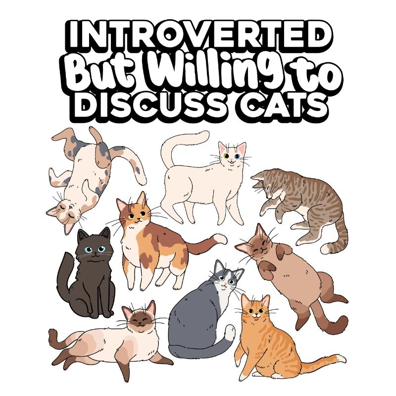 Introverted, but discussive cats