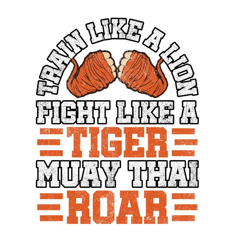 Entraînez-vous comme un lion, combattez comme un tigre muay thaï