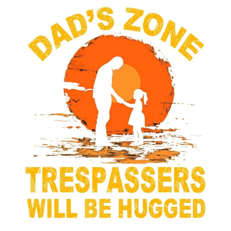 Eindringlinge in die Dad's Zone werden umarmt