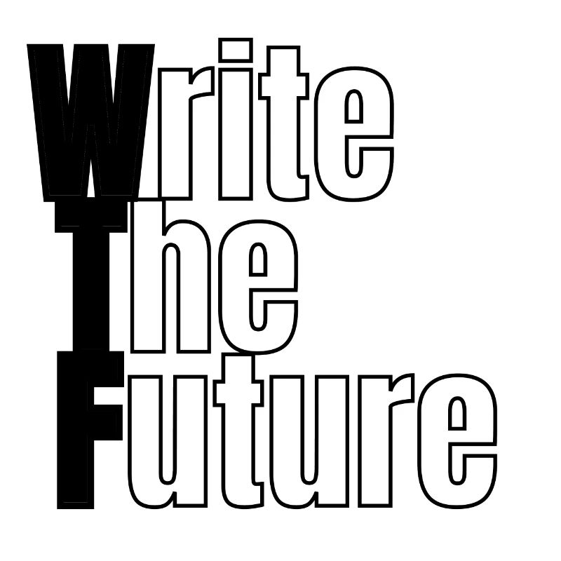 WTF - Write The Future
