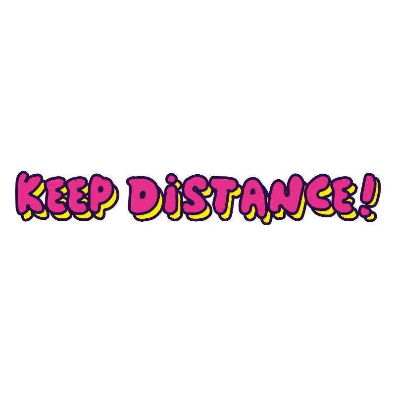 Keep Distance!