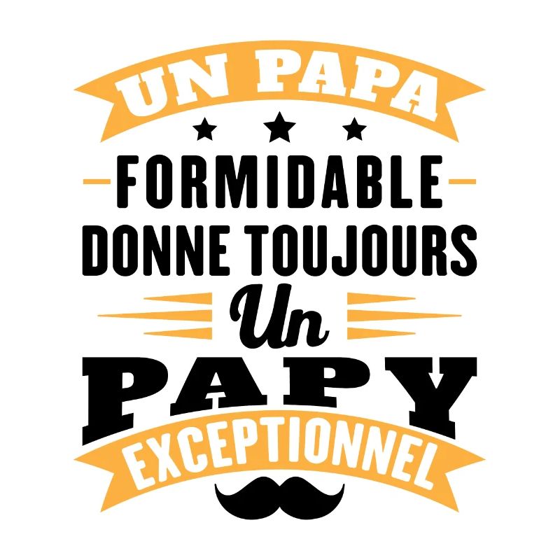 Papa formidable donne toujours papy exceptionnel