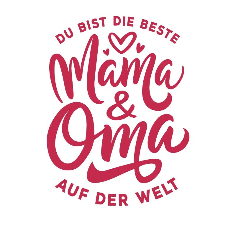 Du bist die beste Mama & Oma auf der Welt