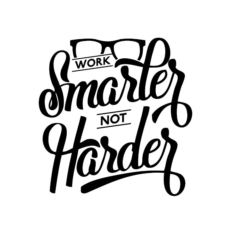 Work smart
