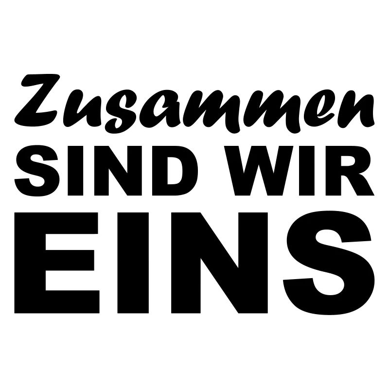 Zusammen sind wir Eins