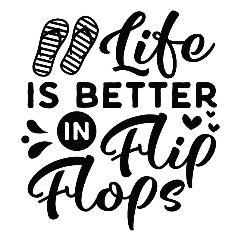 LIfe est meilleur dans Flips Flops